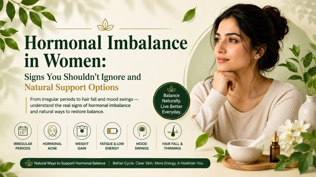 Hormonal Imbalance in Women: Signs You Shouldn't Ignore and Natural Support Options | Naturalize by Dr. Bilquis
